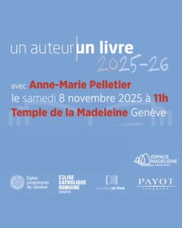 Un auteur un livre avec Anne-Marie Pelletier
Samedi 8 novembre à 11h au Temple de la Madeleine, rue de la Madeleine 15, Genève.
Rencontre animée par Geneviève de Simone et Alexandre Winter
Entrée libre
Anne-Marie Pelletier sera l’invitée des rencontres « Un auteur, un livre » organisées par les Églises protestante et catholique romaine de Genève pour son ouvrage « Vivre au risque de l’autre » (Desclée de Brouwer, 2025)
#annemariepelletier #unauteurunlivre #genevièvedesimone #alexandrewinter #payot #descléedebrouwer #egliseouverte #citychurch #offenekirche #espacemadeleine #templedelamadeleine #geneve #temple #œcuménique #ecrg #epg_geneve #protestant #catholiqueromaine