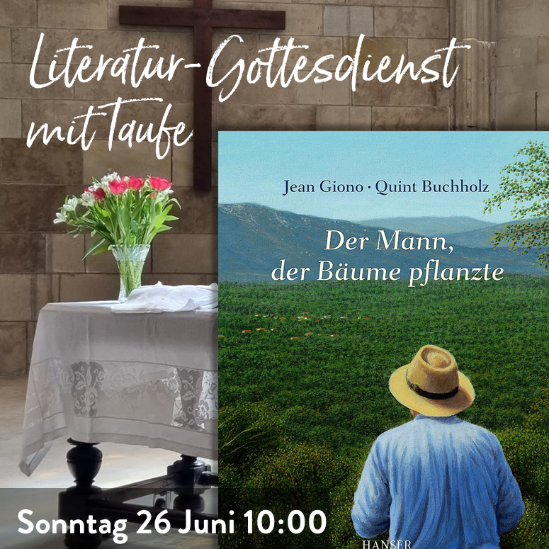 Literatur-Gottesdienst zu Jean Giono, mit Taufe